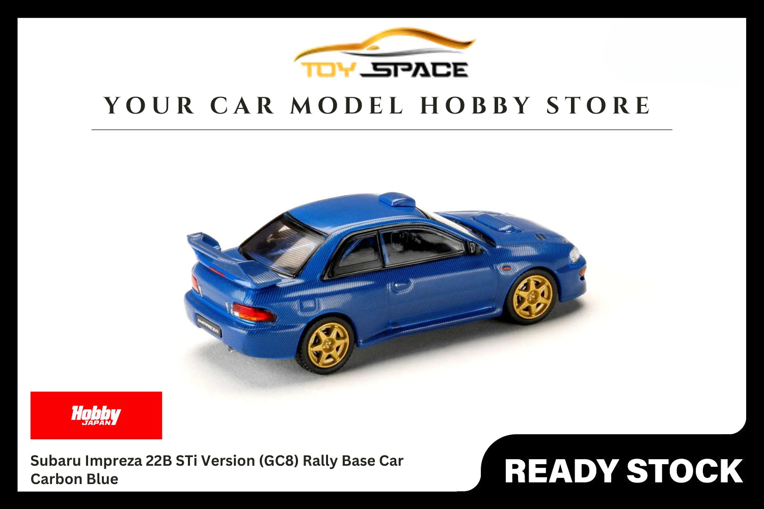 [HOBBY JAPAN] 1:64 Subaru Impreza 22B STi Version (GC8) Rally Base Car Carbon Blue - Toy Space Diecast Online Store Singapore