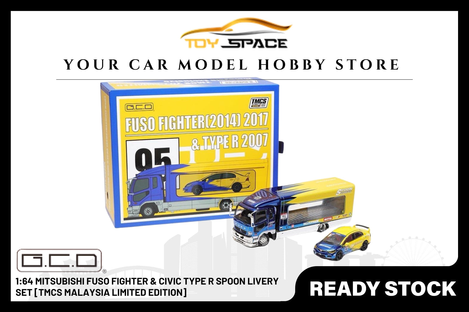 [GCD] 1:64 Mitsubishi Fuso Fighter & Civic Type R Spoon Livery Set [TMCS Malaysia Limited Edition] - Toy Space Diecast Online Store Singapore