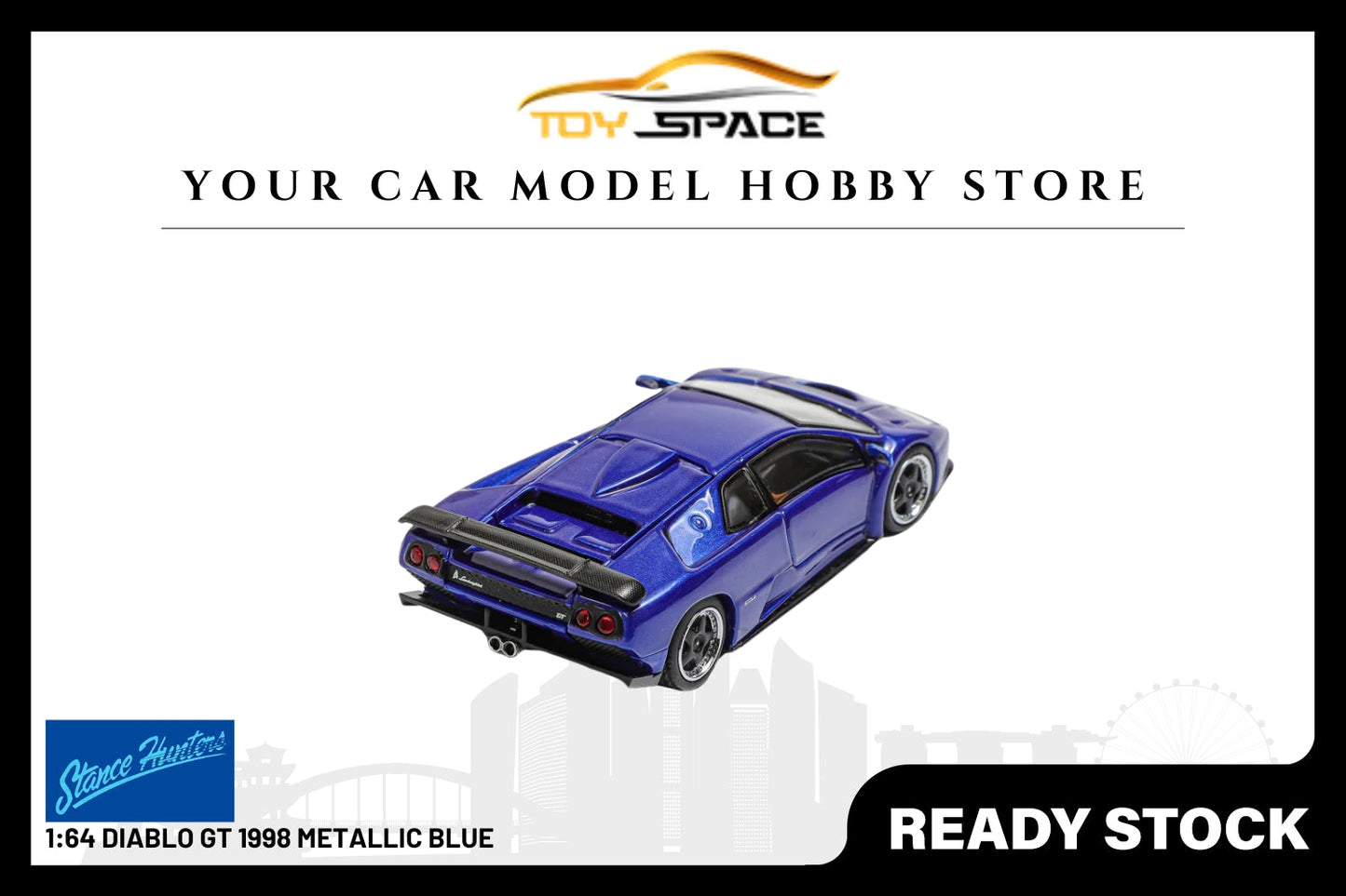 [STANCE HUNTERS] 1/64 Diablo GT 1998 Metallic Blue - Toy Space Diecast Online Store Singapore
