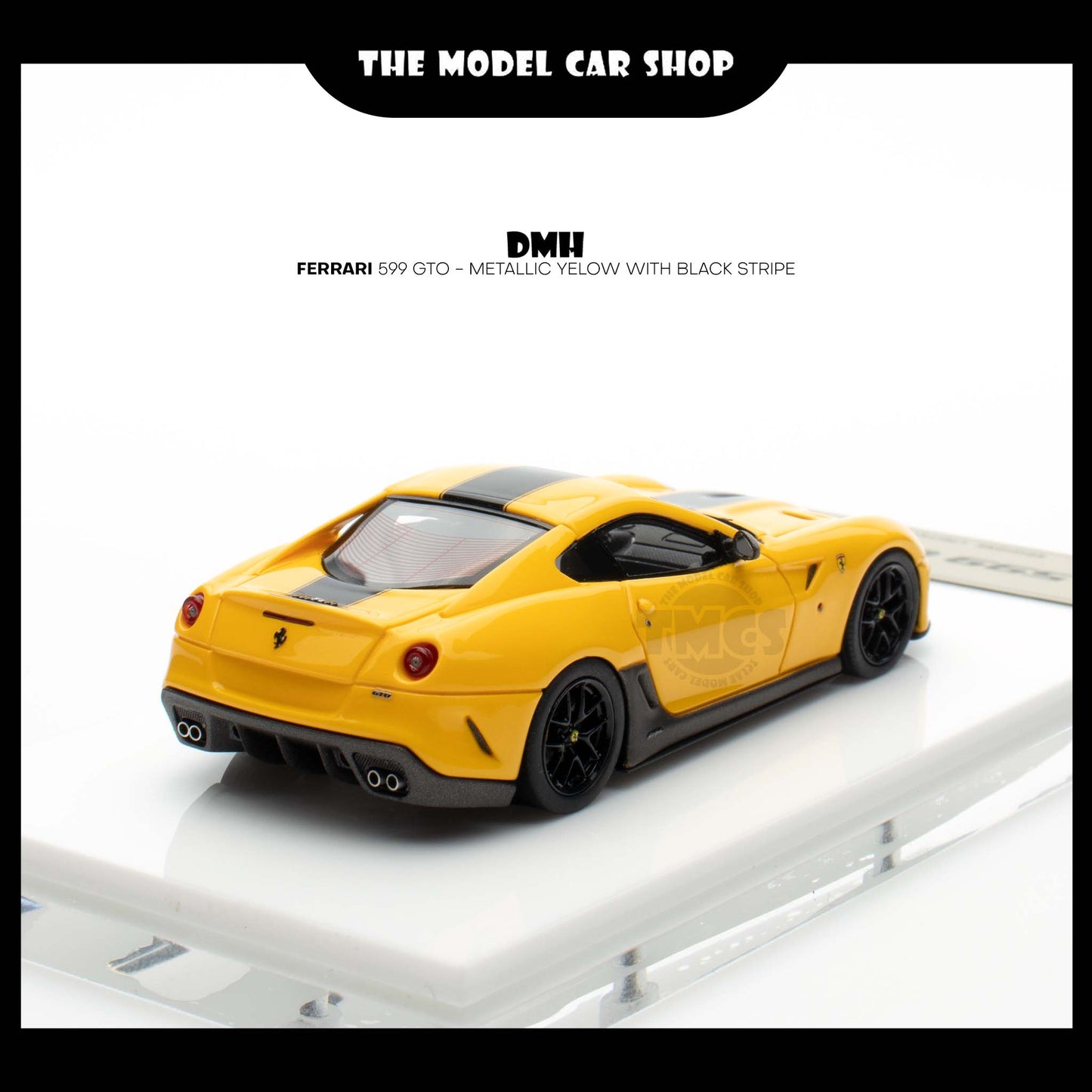 [DMH] Ferrari 599 GTO - Metallic Yellow with Black Stripe