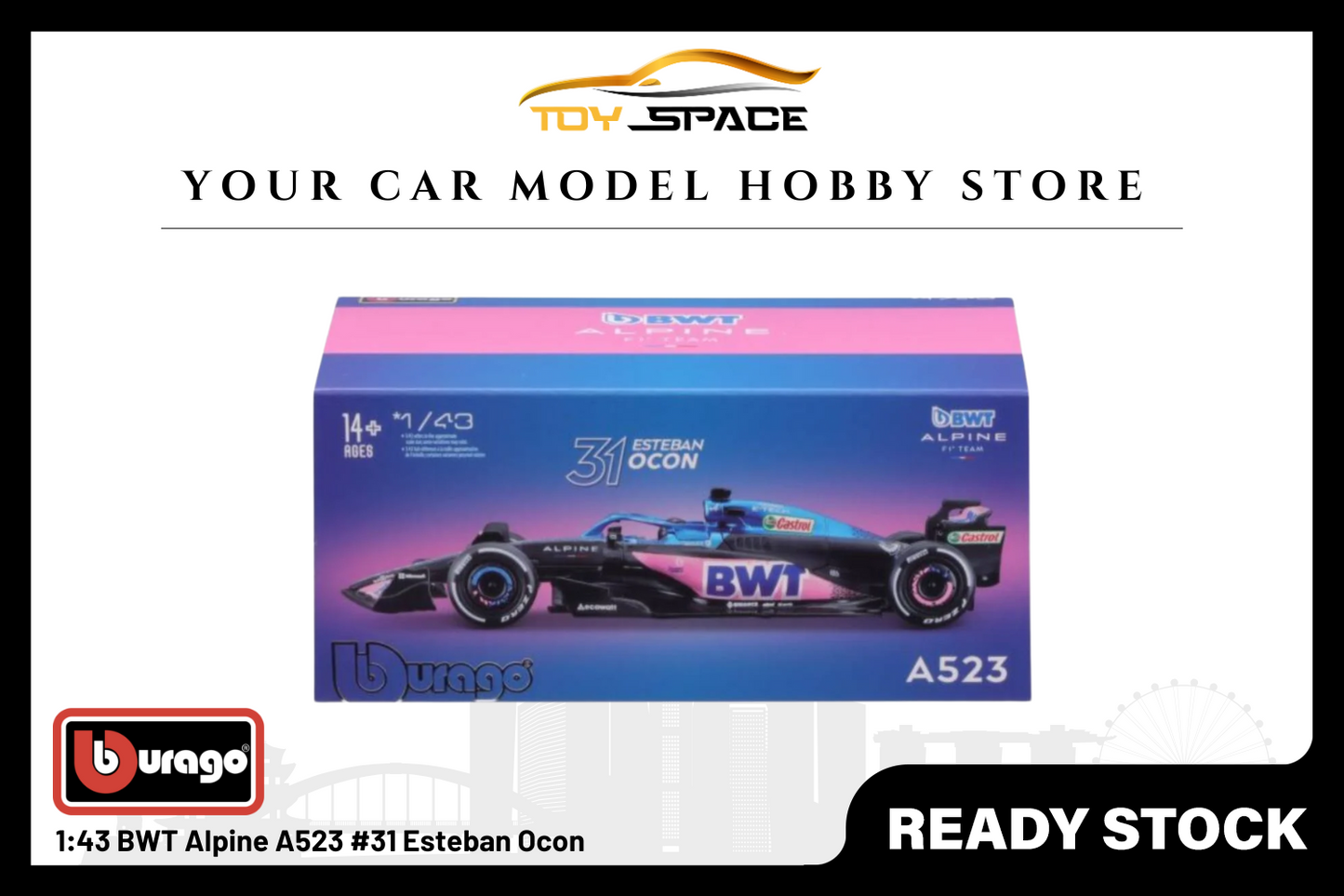 [BBURAGO] 1:43 BWT Alpine A523 #31 Esteban Ocon - Toy Space Diecast Online Store Singapore