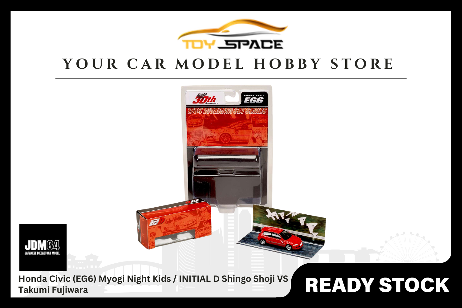 [JDM64] 1:64 Honda Civic (EG6) Myogi Night Kids / INITIAL D Shingo Shoji VS Takumi Fujiwara - Toy Space Diecast Online Store Singapore