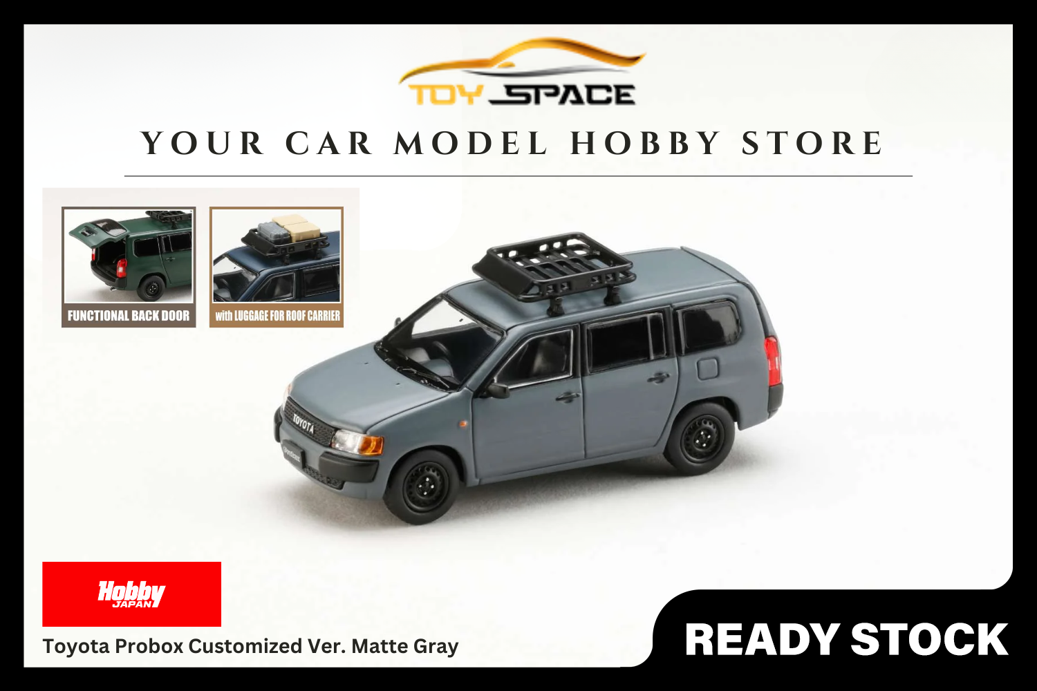 [HOBBY JAPAN] 1:64 Toyota Probox Customized Ver. Matte Gray - Toy Space Diecast Online Store Singapore