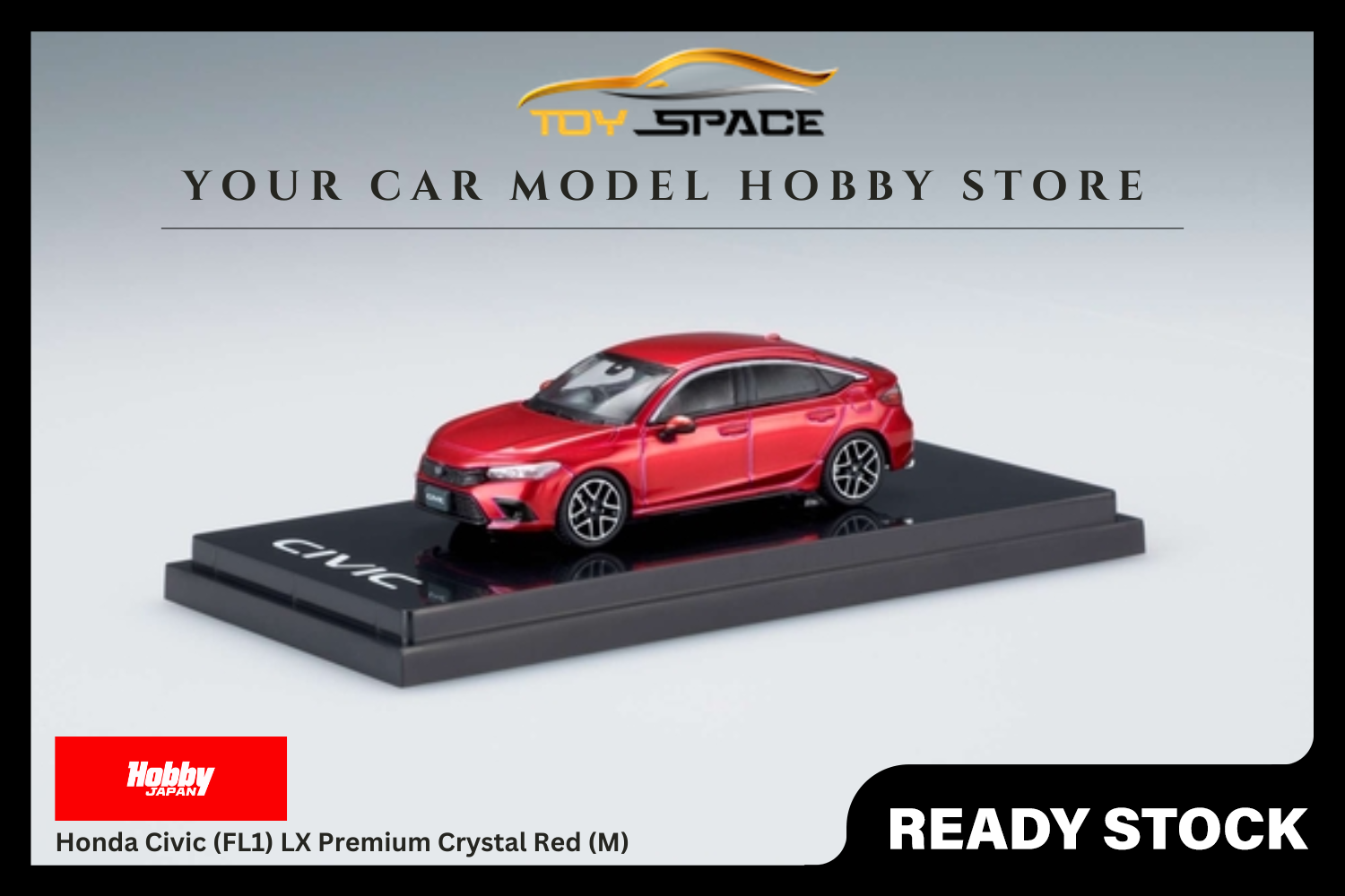 [HOBBY JAPAN] 1:64 Honda Civic (FL1) LX Premium Crystal Red (M) - Toy Space Diecast Online Store Singapore