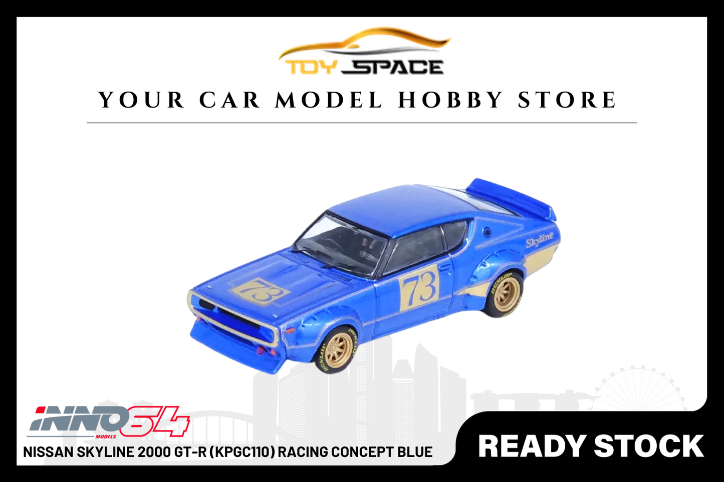 [INNO64] Nissan Skyline 2000 GT-R (KPGC110) Racing Concept Blue - Toy Space Diecast Online Store Singapore