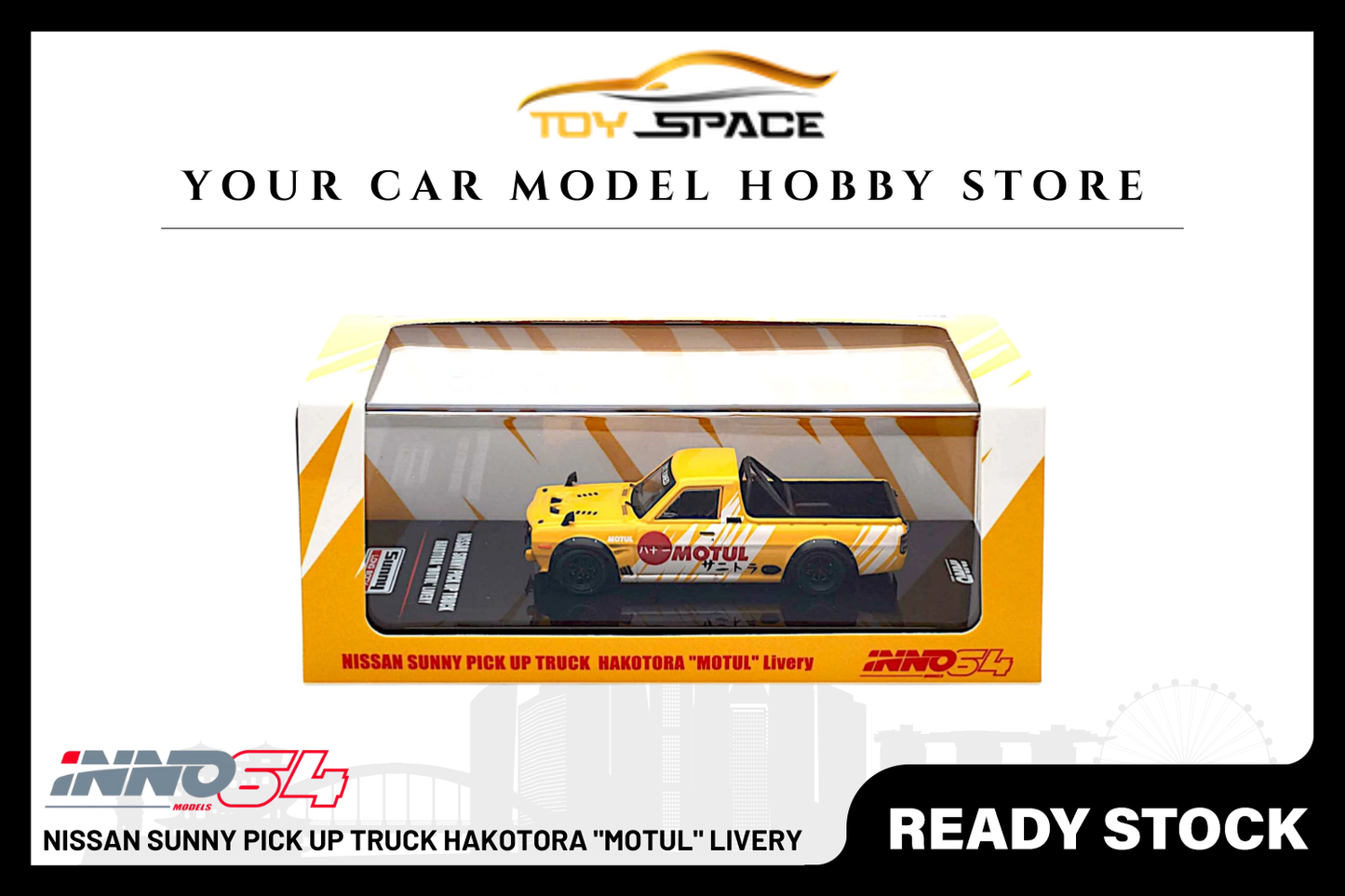 [INNO64] Nissan Sunny Pick Up Truck Hakotora "MOTUL" Livery - Toy Space Diecast Online Store Singapore