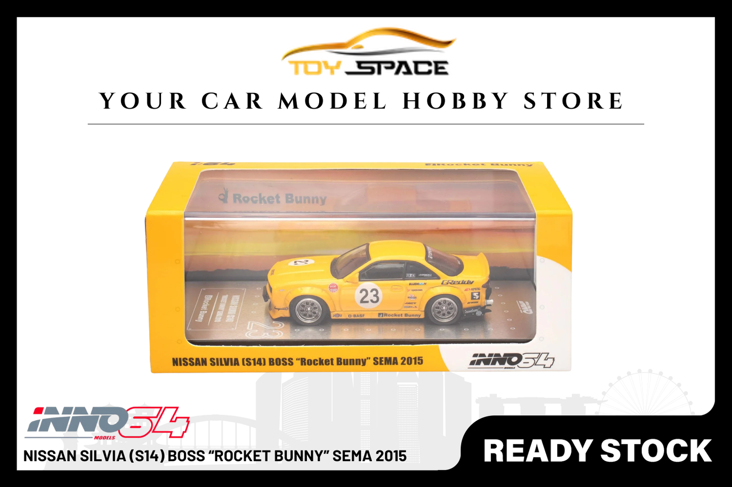 [INNO64] Nissan Silvia (S14) BOSS “Rocket Bunny” Sema 2015 - Toy Space Diecast Online Store Singapore