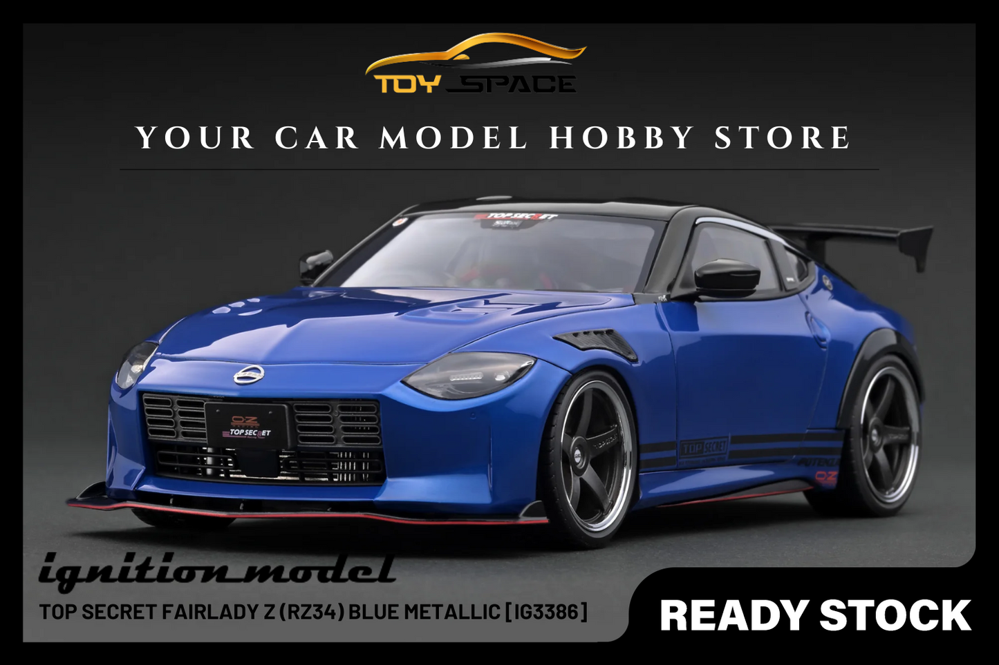 [IGNITION MODEL] 1:18 TOP SECRET Fairlady Z (RZ34) Blue Metallic [IG3386] - Toy Space Diecast Online Store Singapore
