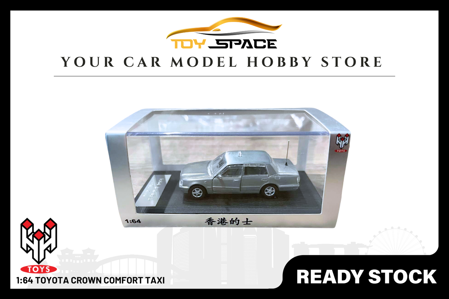 [HUNGHING] 1:64 Toyota Crown Comfort Taxi - Toy Space Diecast Online Store Singapore