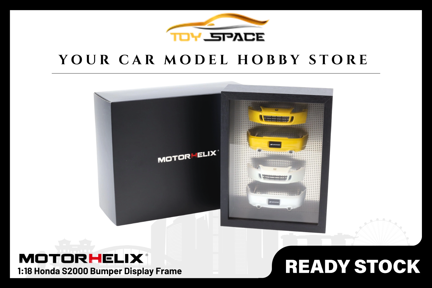 [MOTORHELIX] 1:18 Honda S2000 Bumper Display Frame - Toy Space Diecast Online Store Singapore