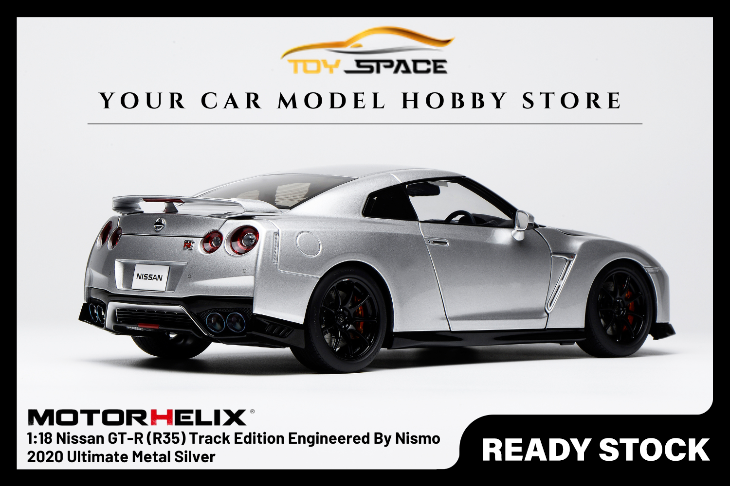 [MOTORHELIX] 1:18 Nissan GT-R (R35) Track Edition Engineered By Nismo 2020 Ultimate Metal Silver - Toy Space Diecast Online Store Singapore