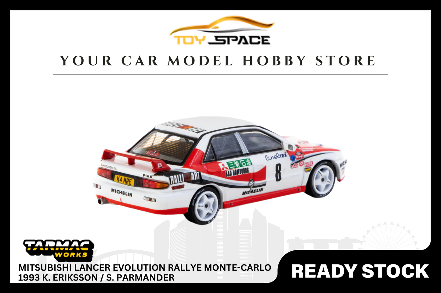 [TARMAC WORKS] 1/64 Mitsubishi Lancer Evolution Rallye Monte-Carlo 1993 K. Eriksson / S. Parmander - GLOBAL64 - Toy Space Diecast Online Store Singapore