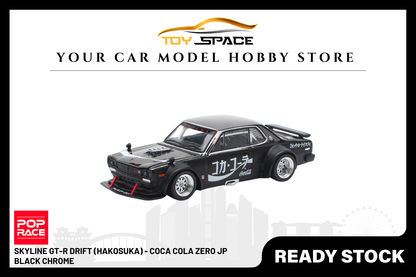 [POP RACE] 1:64 Skyline GT-R Drift (Hakosuka) - Coca Cola Zero JP Black Chrome - Toy Space Diecast Online Store Singapore
