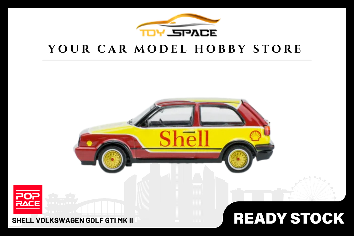 [POP RACE] 1:64 Shell Volkswagen Golf GTI MK II - Toy Space Diecast Online Store Singapore