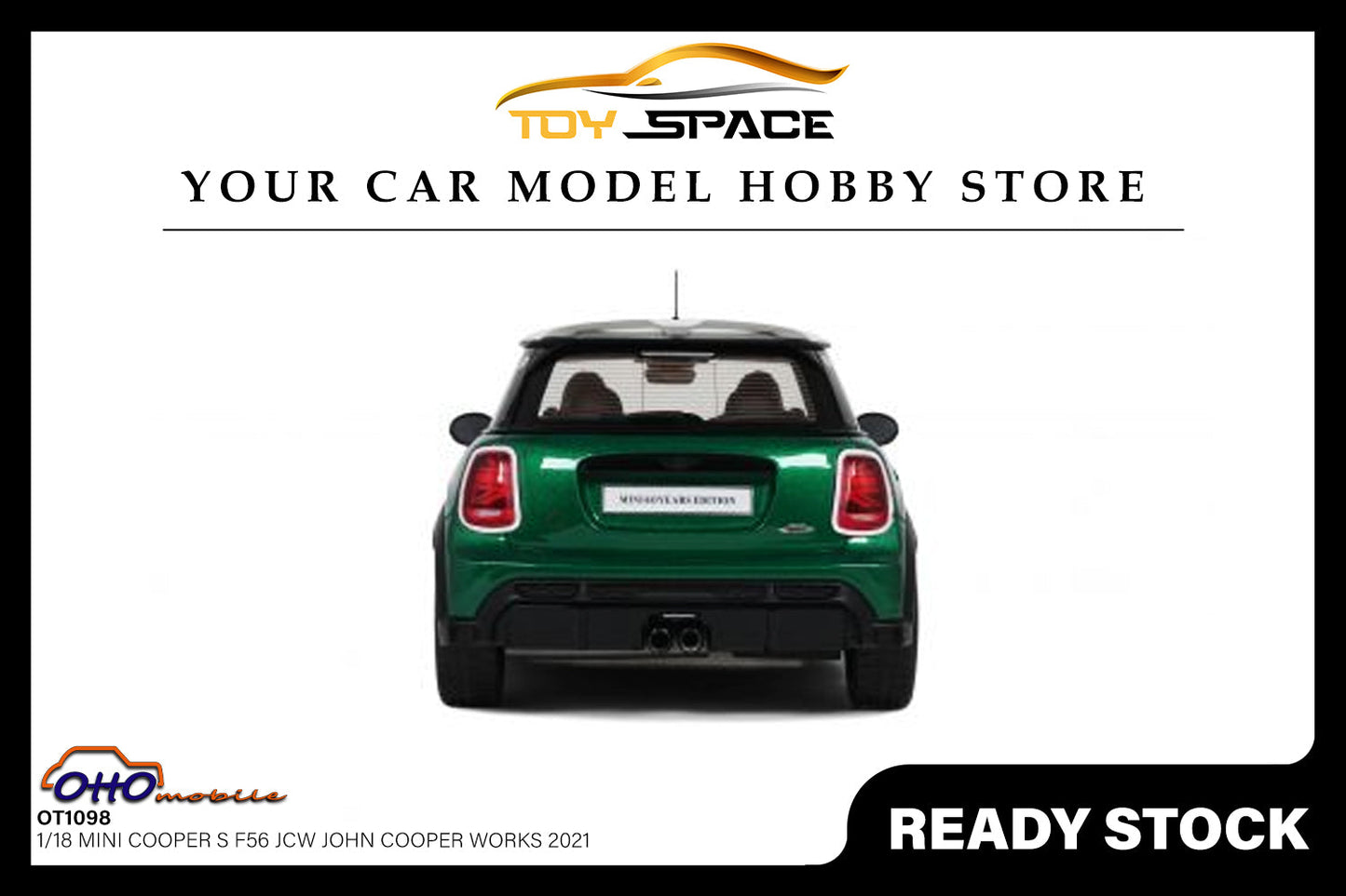 [OTTOMOBILE] 1:18 Mini Cooper S F56 JCW John Cooper Works 2021 [OT1098] - Toy Space Diecast Online Store Singapore