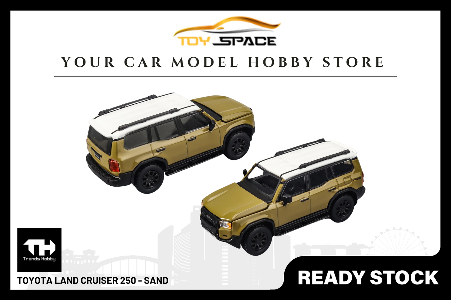 [TRENDS HOBBY] Toyota Land Cruiser 250 - Sand - Toy Space Diecast Online Store Singapore