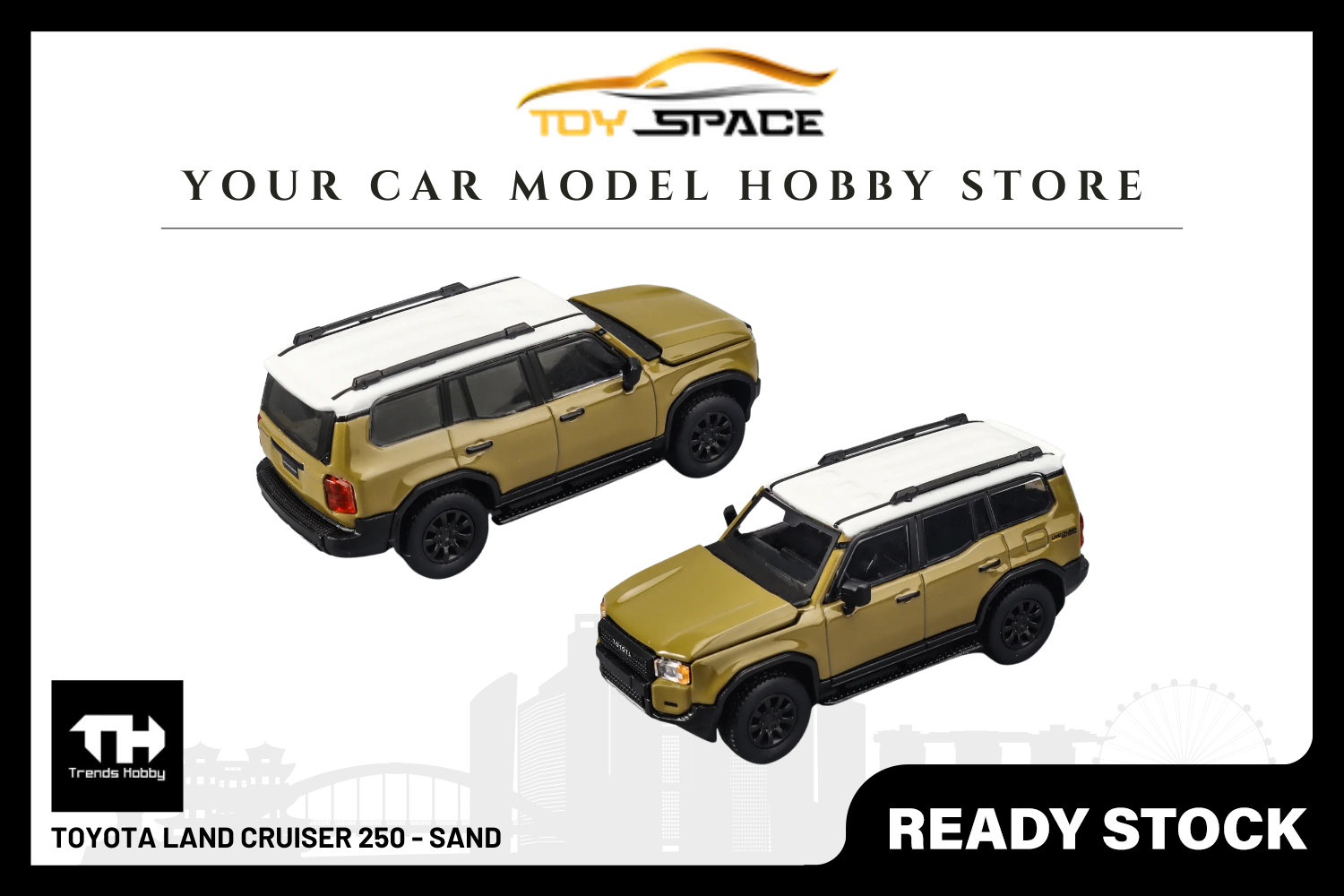 [TRENDS HOBBY] Toyota Land Cruiser 250 - Sand - Toy Space Diecast Online Store Singapore