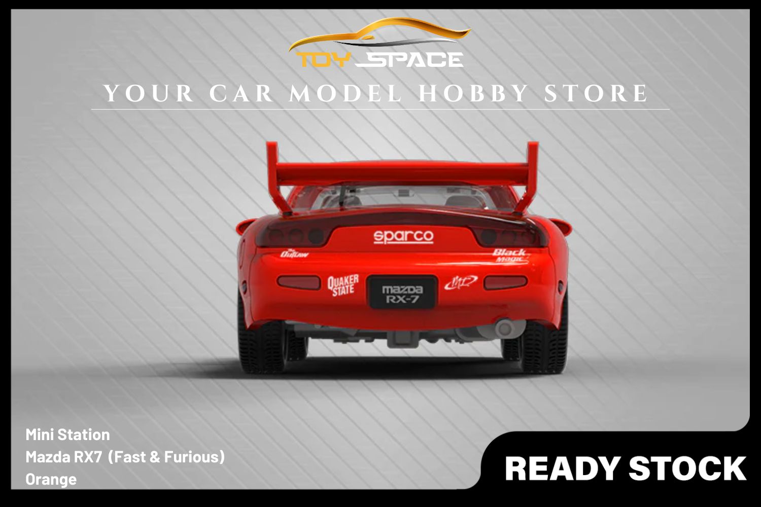 [MINI STATION] 1/64 Mazda RX-7 Orange (Fast & Furious) - Toy Space Diecast Online Store Singapore