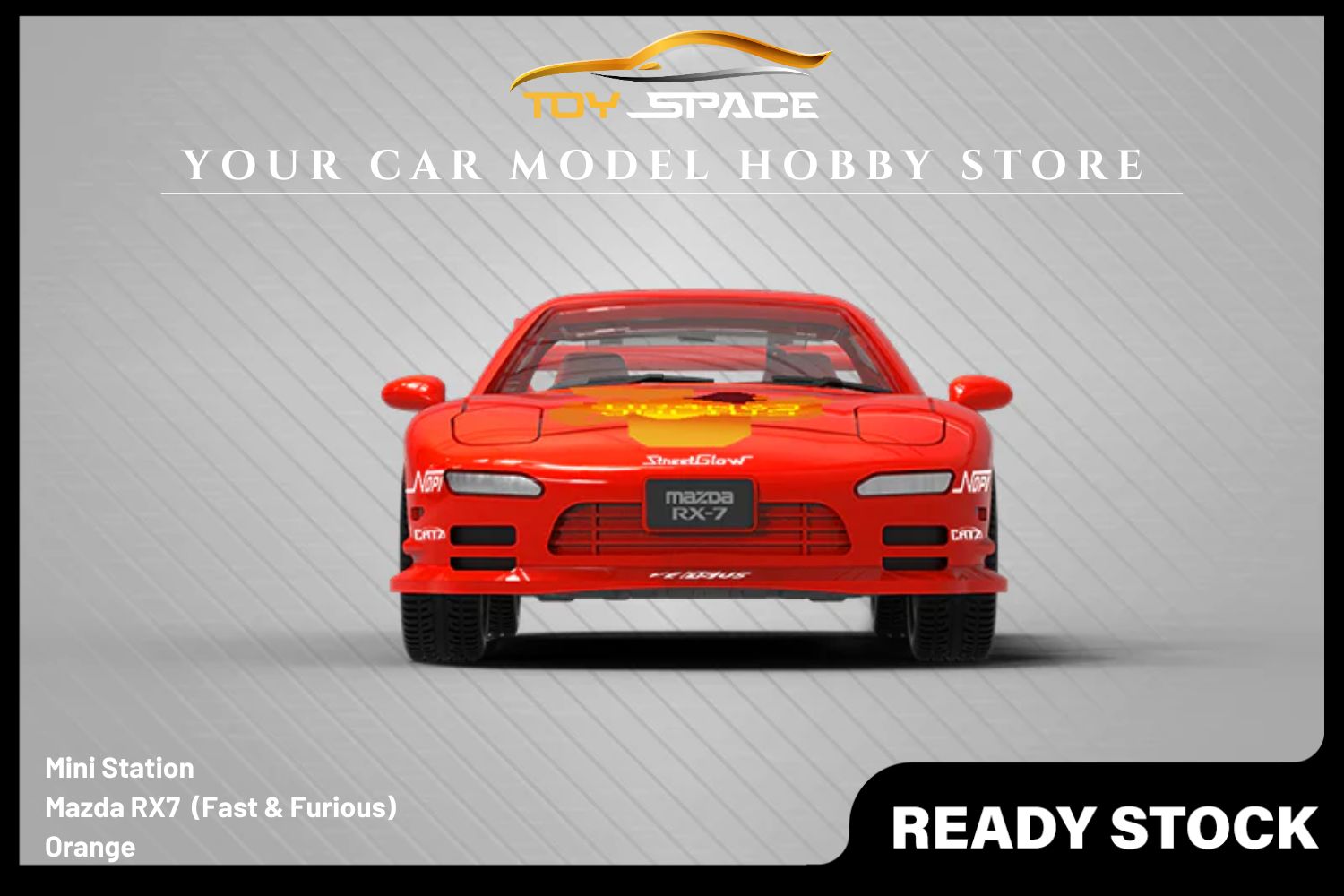 [MINI STATION] 1/64 Mazda RX-7 Orange (Fast & Furious) - Toy Space Diecast Online Store Singapore
