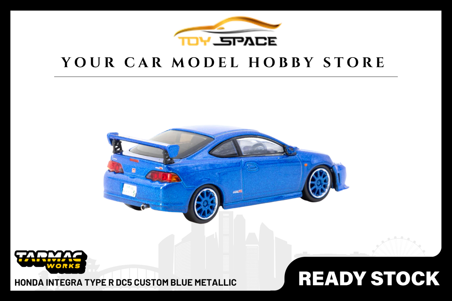 [TARMAC WORKS] 1:64 Honda Integra Type R DC5 Custom Blue Metallic - Toy Space Diecast Online Store Singapore