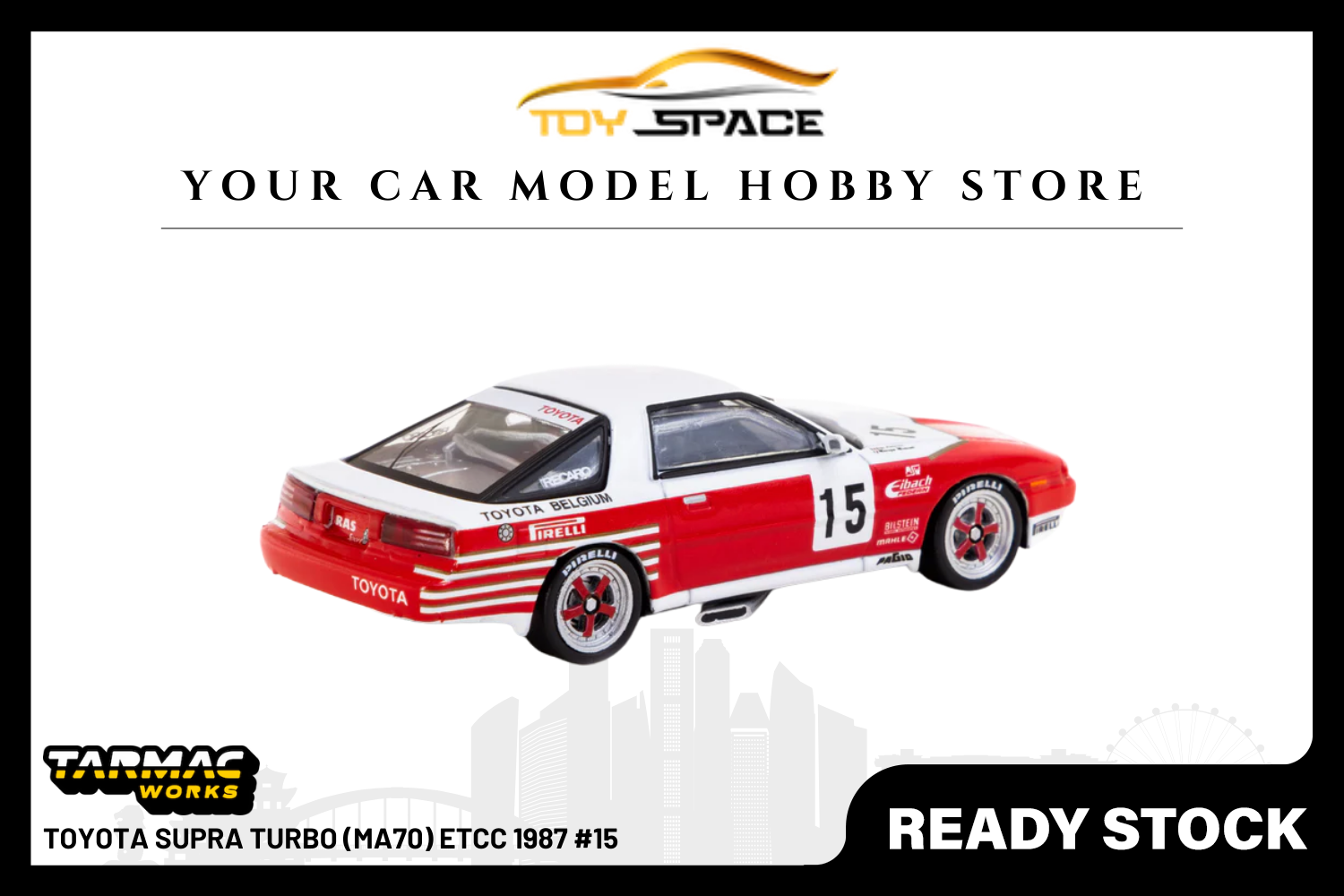 [TARMAC WORKS] 1:64 Toyota Supra Turbo (MA70) ETCC 1987 #15 - Toy Space Diecast Online Store Singapore