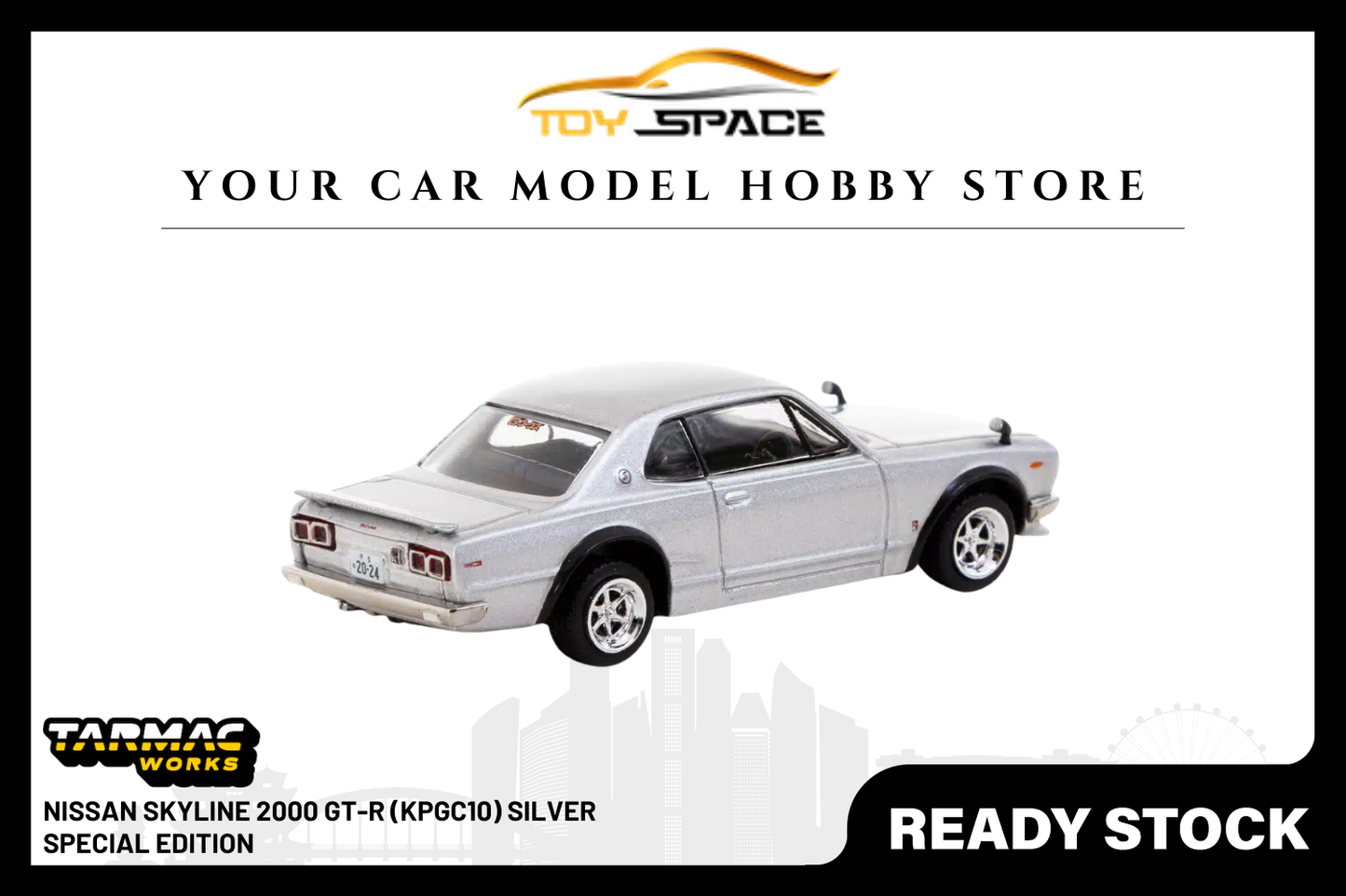 [TARMAC WORKS] 1:64 Nissan Skyline 2000 GT-R (KPGC10) Silver - Special Edition - Toy Space Diecast Online Store Singapore