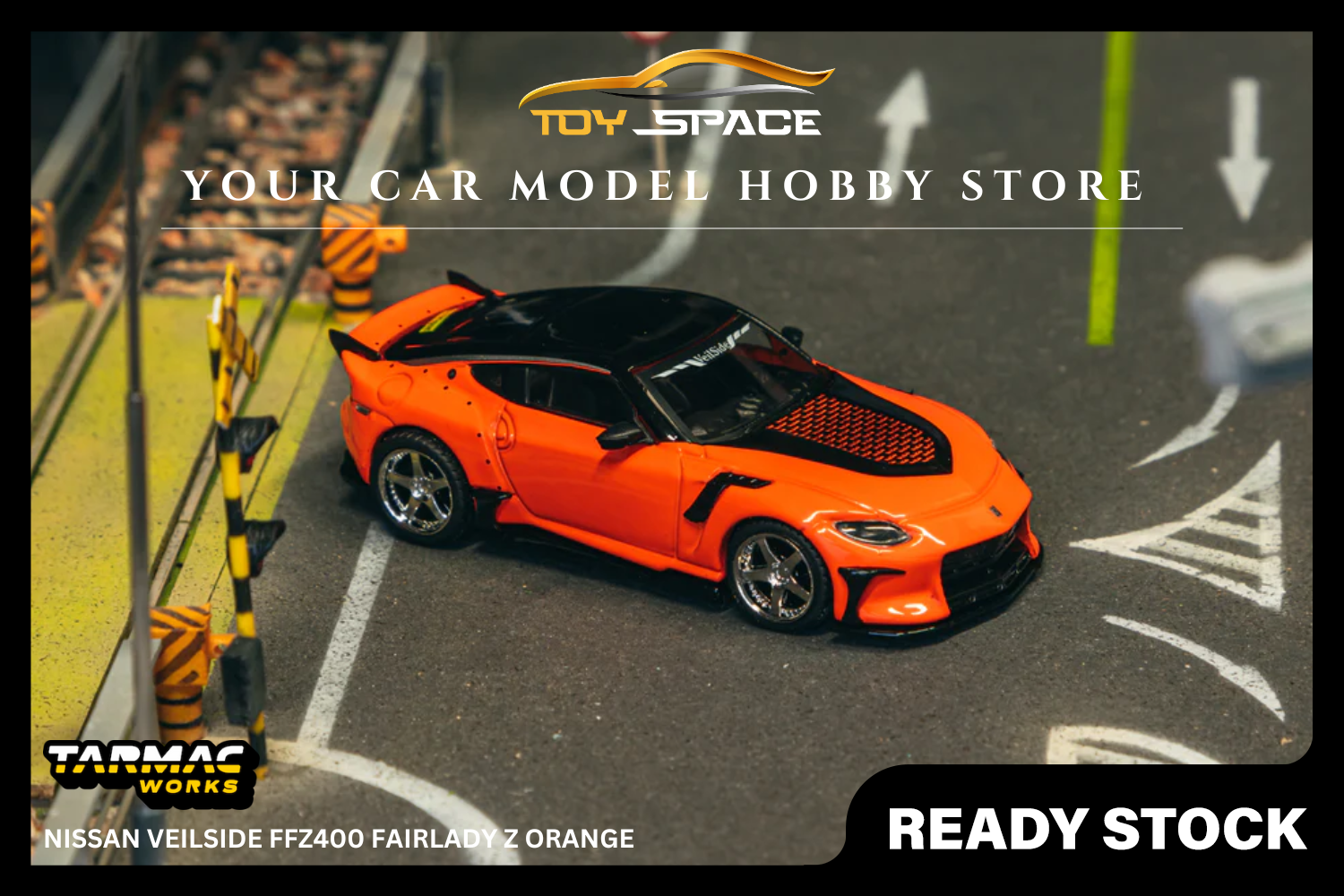 [TARMAC WORKS] 1:64 Nissan VeilSide FFZ400 Fairlady Z Orange - Toy Space Diecast Online Store Singapore