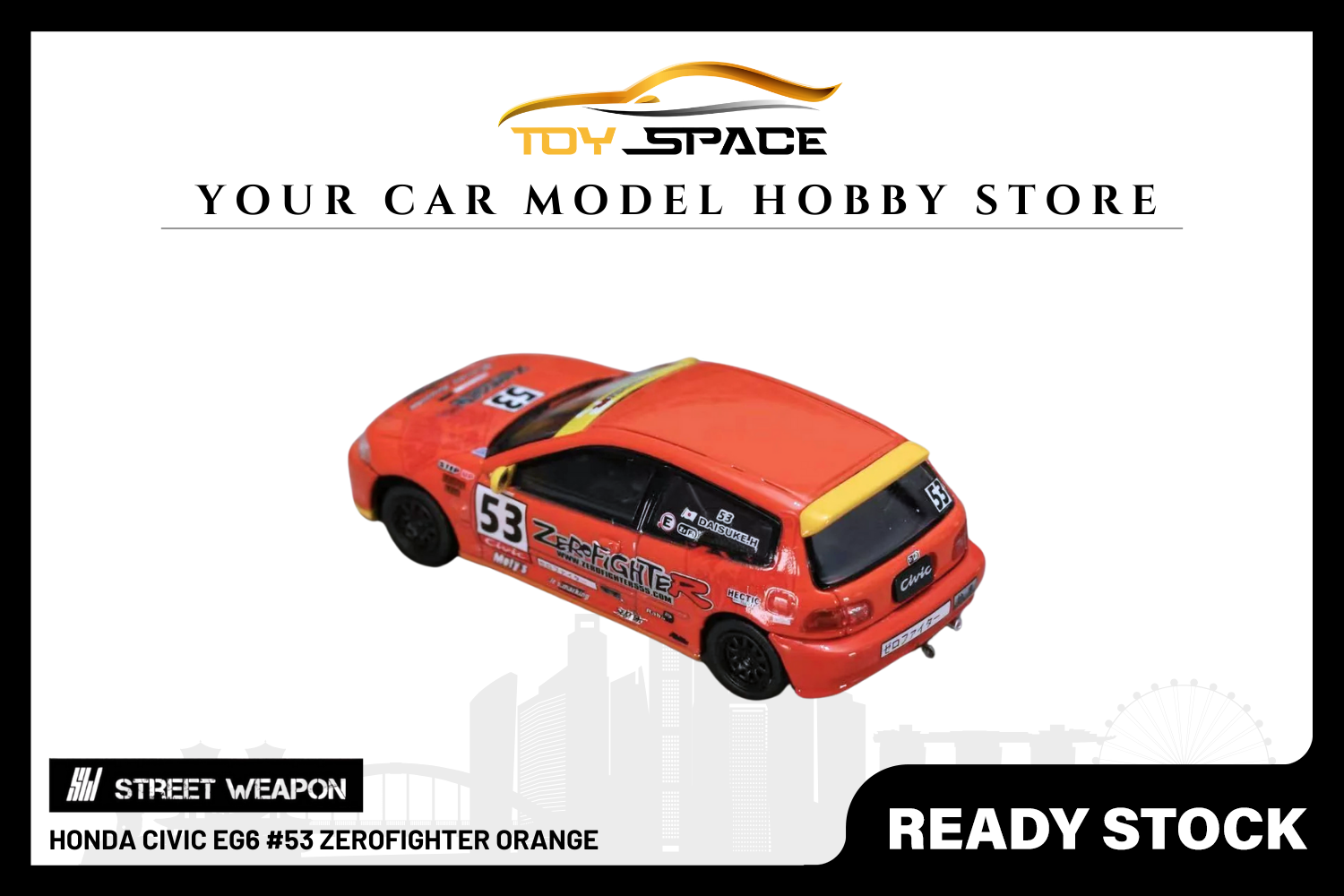 [STREET WEAPON] 1:64 Honda Civic EG6 #53 Zerofighter Orange - Toy Space Diecast Online Store Singapore