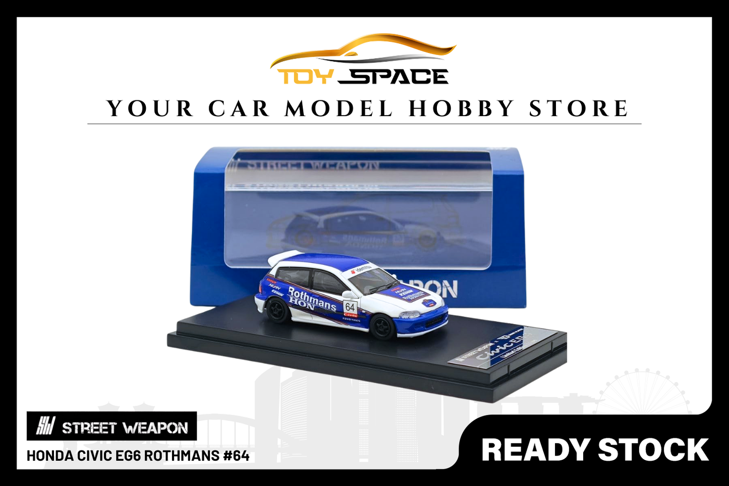 [STREET WEAPON] 1:64 Honda Civic EG6 Rothmans #64 - Toy Space Diecast Online Store Singapore