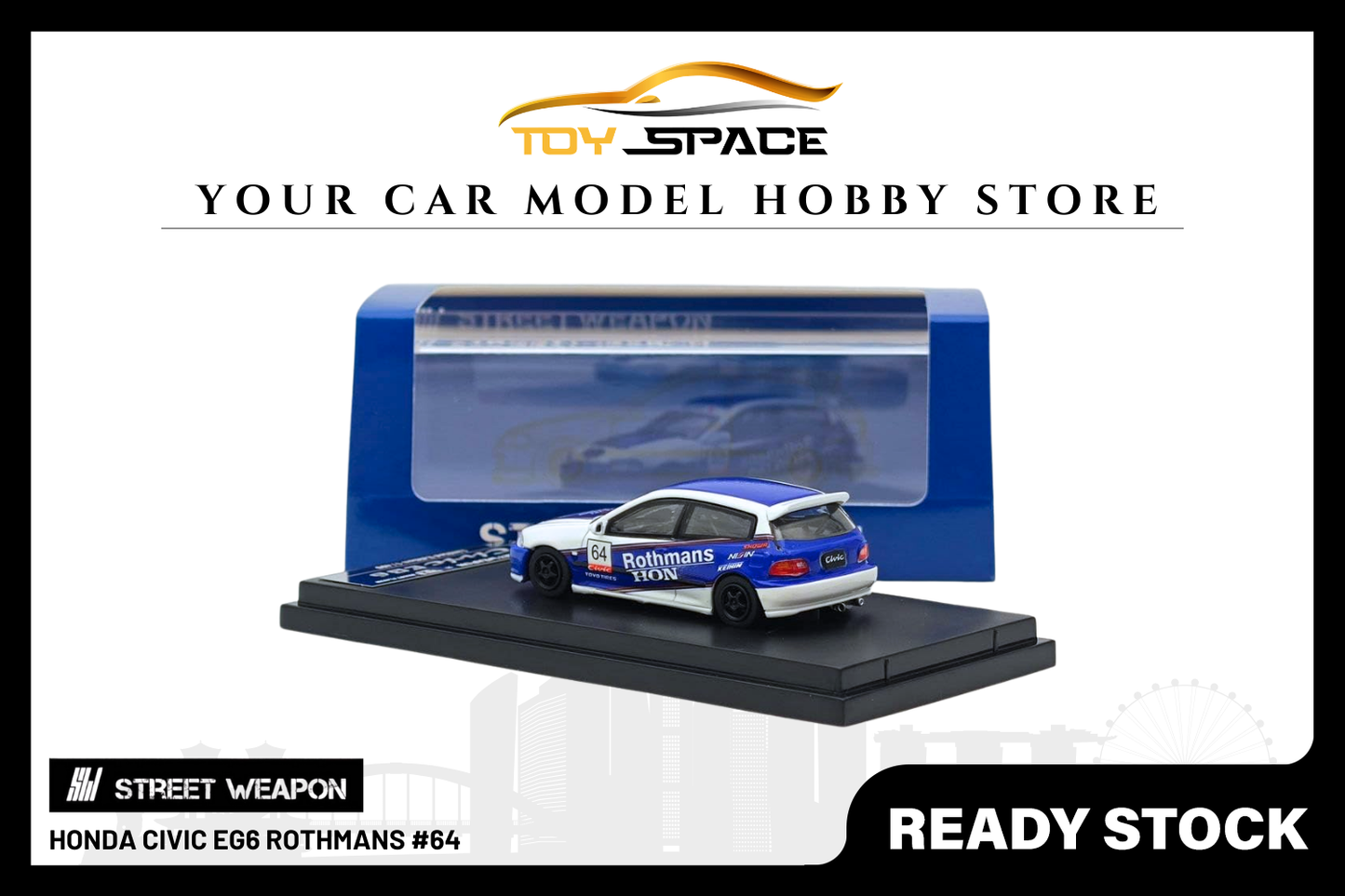 [STREET WEAPON] 1:64 Honda Civic EG6 Rothmans #64 - Toy Space Diecast Online Store Singapore