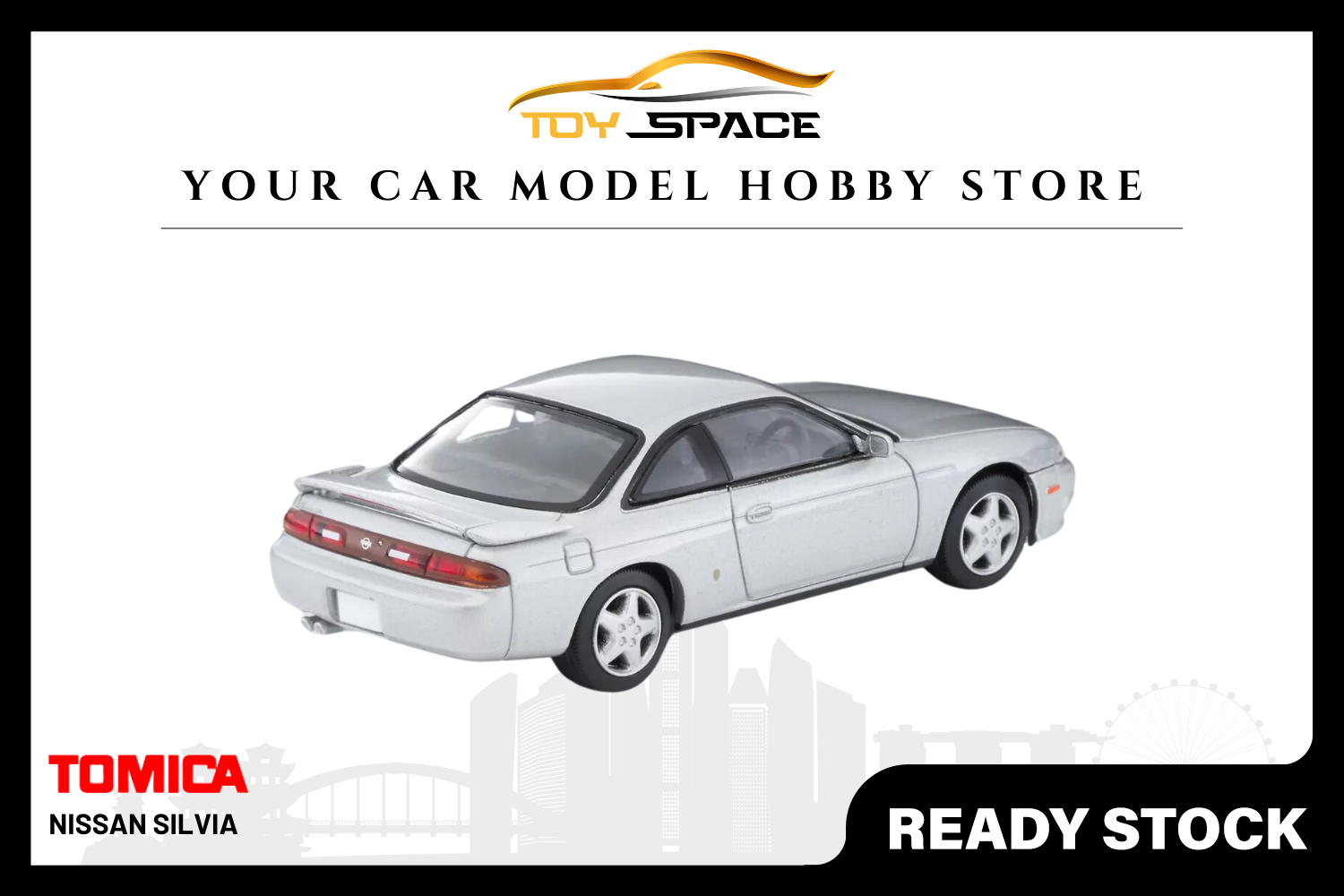 [TOMICA] Nissan Silvia - Toy Space Diecast Online Store Singapore