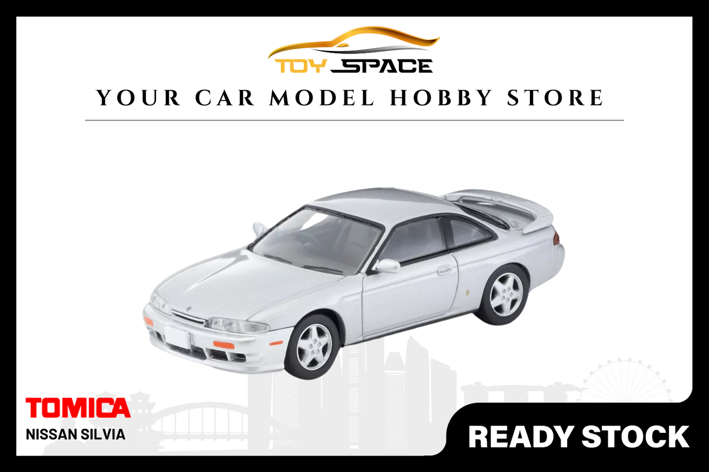 [TOMICA] Nissan Silvia - Toy Space Diecast Online Store Singapore