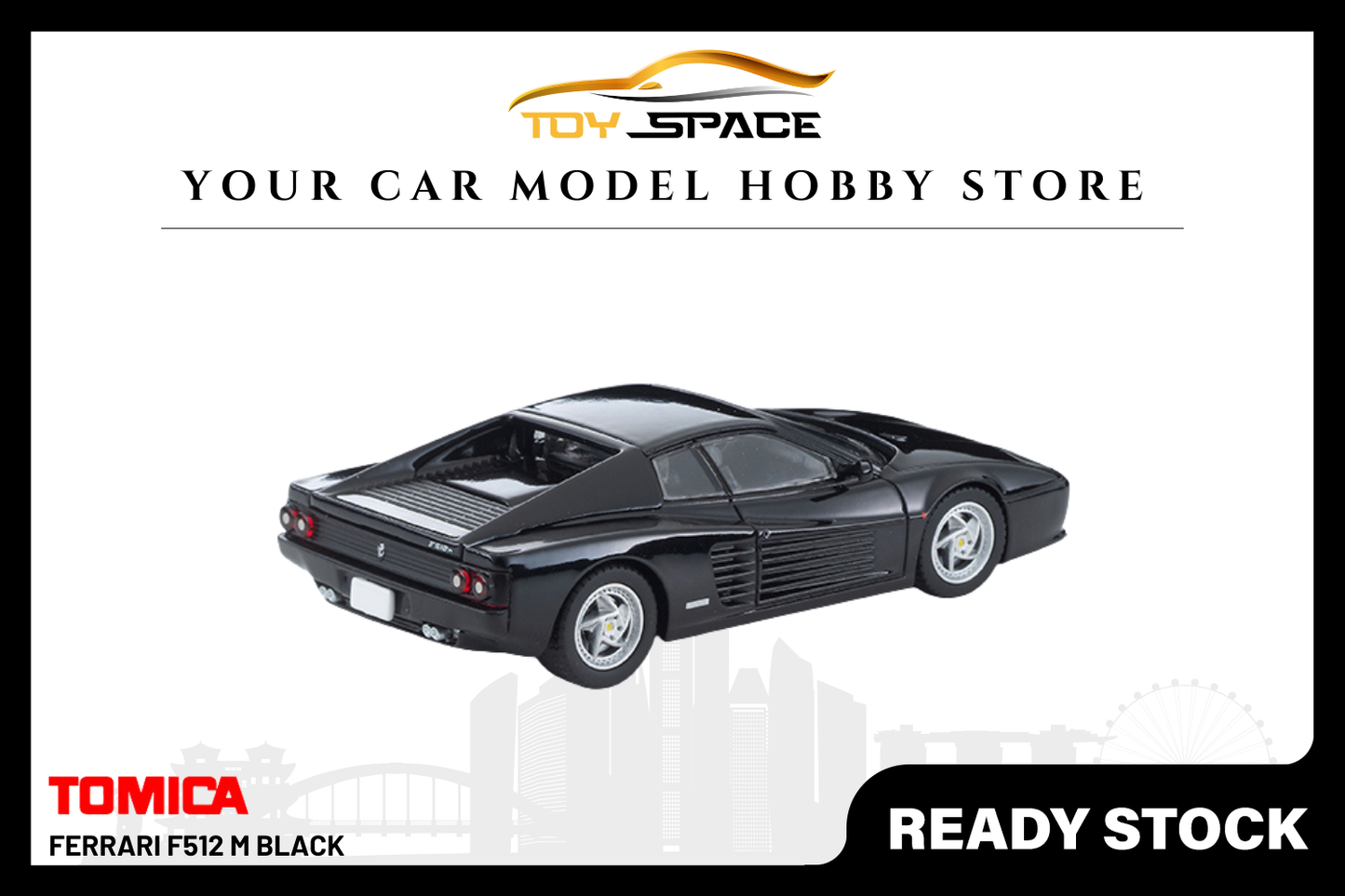 [TOMICA] Ferrari F512 M Black - Toy Space Diecast Online Store Singapore
