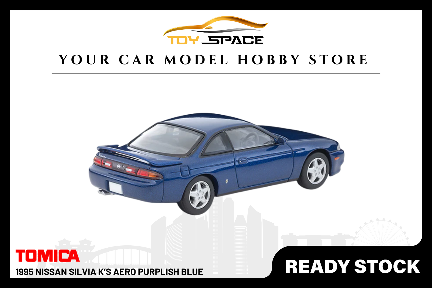 [TOMICA] 1995 Nissan Silvia K’s Aero Purplish Blue - Toy Space Diecast Online Store Singapore