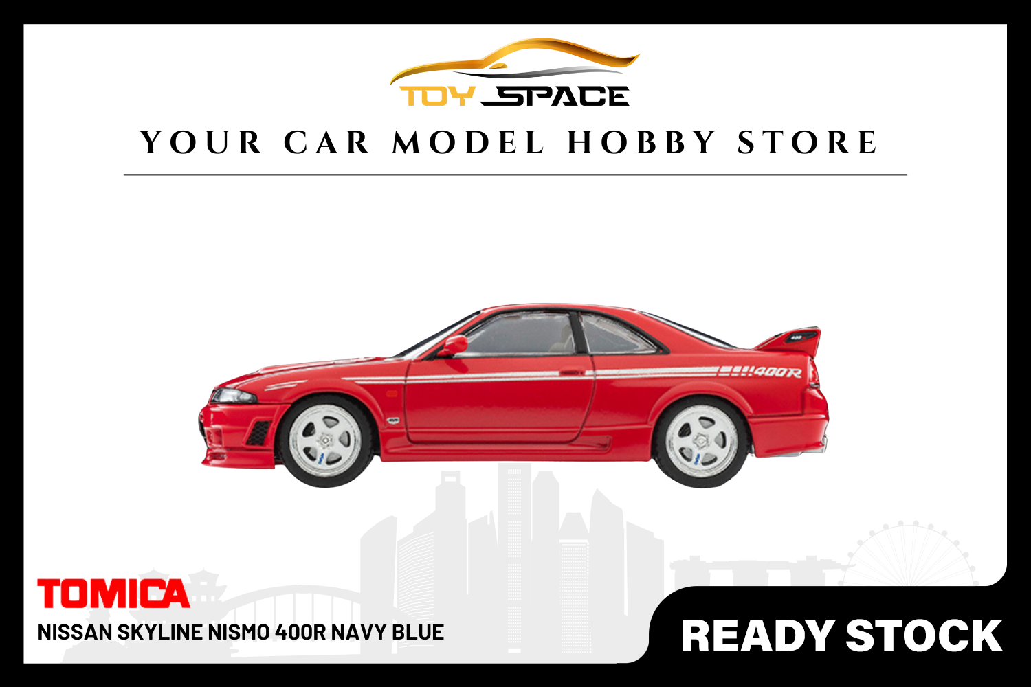 [TOMICA] Nissan Skyline Nismo 400R Red - Toy Space Diecast Online Store Singapore